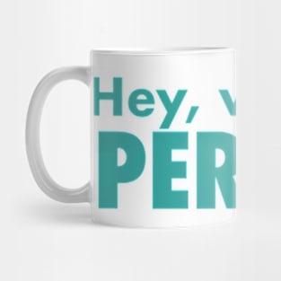 Hey, Where's Perry? Mug